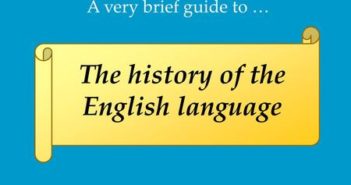 Αγγλικά, σύντομο ιστορικό της Αγγλικής γλώσσας